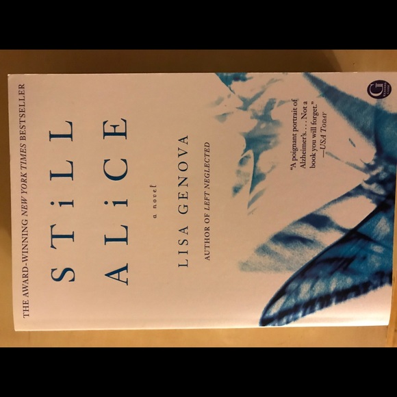 Other - “Still Alice” by Lisa Genova - a novel